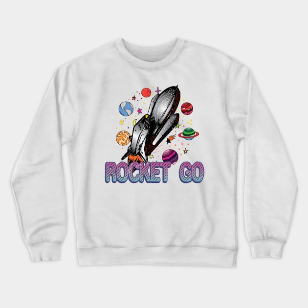 ROCKET GO Crewneck Sweatshirt by sonnycosmics